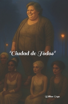 Paperback Ciudad de Todos [Spanish] Book