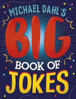 Paperback Michael Dahl's Big Book of Jokes Book