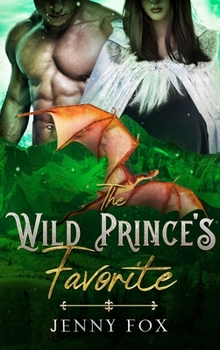 Hardcover The Wild Prince's Favorite Book