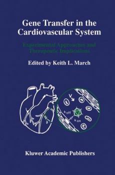 Paperback Gene Transfer in the Cardiovascular System: Experimental Approaches and Therapeutic Implications Book