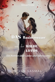 Paperback Das Rasiermesser und der wilde Lotus [German] Book