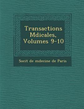 Paperback Transactions M Dicales, Volumes 9-10 [French] Book