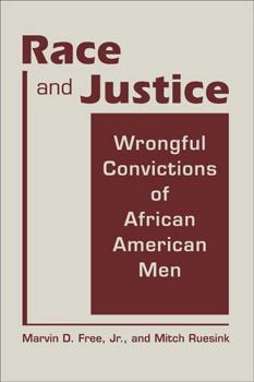 Paperback Race and Justice: Wrongful Convictions of African American Men Book