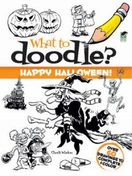 Paperback What to Doodle? Happy Halloween! Book