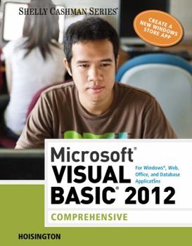 Paperback Microsoft Visual Basic 2012 for Windows, Web, Office, and Database Applications: Comprehensive Book