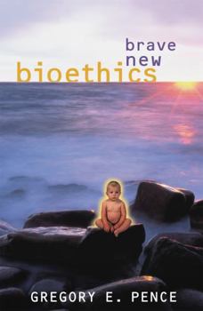 Paperback Brave New Bioethics Book