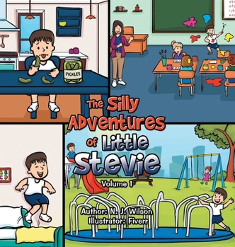 Hardcover The Silly Adventures of Little Stevie Book