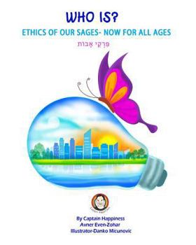 Paperback Who is?: Ethics Of Our Sages- Now For All Ages Book