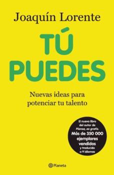 Paperback Tu Puedes: Nuevas Ideas Para Potenciar Tu Talento = You Can [Spanish] Book