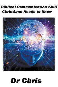 Paperback Biblical Communication Skills Christians Need to Know Book