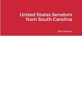 Paperback United States Senators from South Carolina Book
