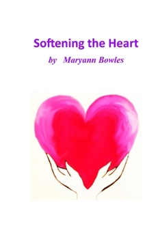 Paperback Softening the Heart Book