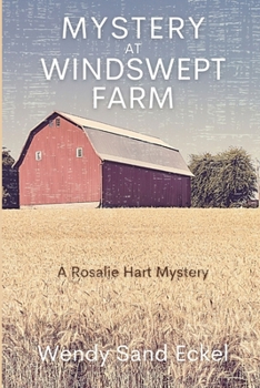 Mystery at Windswept Farm: A Rosalie Hart Mystery - Book #3 of the Rosalie Hart Mystery