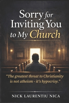 Paperback Sorry for Inviting You to My Church Book
