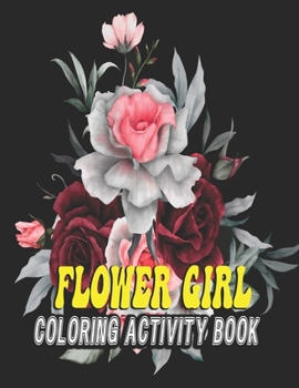 Paperback Flower Girl Coloring Activity Book: Wedding Coloring and Activity Book for Little Kids Book