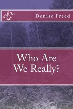 Paperback Who Are We Really? Book