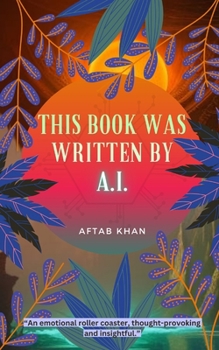 Paperback This Book Was Written By A.I. Book