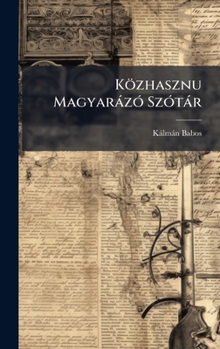 Hardcover Közhasznu MagyaràzÃ3 SzÃ3tàr [Hungarian] Book