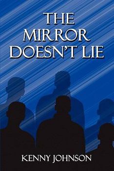 Paperback The Mirror Doesn't Lie Book