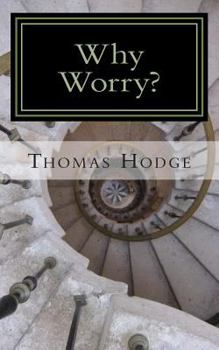 Paperback Why Worry?: A History of Anxiety Treatments Book