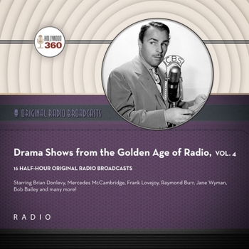 Audio CD Drama Shows from the Golden Age of Radio, Vol. 4 Book