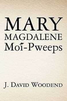 Paperback Mary Magdalene Moi-Pweeps Book