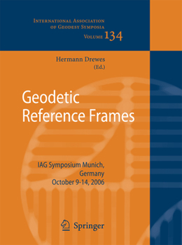Paperback Geodetic Reference Frames: Iag Symposium Munich, Germany, 9-14 October 2006 Book