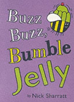 Paperback Buzz Buzz Bumble Jelly Book