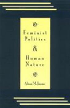 Paperback Feminist Politics and Human Nature (Philosophy and Society) Book
