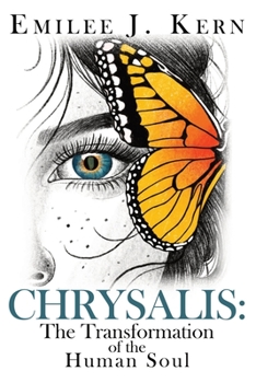 Paperback Chrysalis: The Transformation of the Human Soul Book