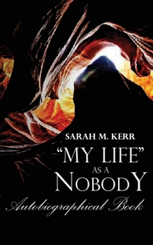 Paperback MY LIFE as a Nobody. Book