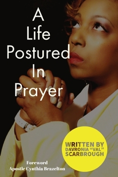 Paperback A Life Postured In Prayer Book