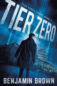 Paperback Tier Zero: Task Force Sabre Book 1 Book