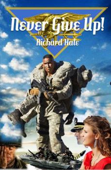 Perfect Paperback Never Give Up! Book