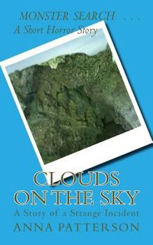 Paperback Clouds on the Sky: A Story of a Strange Incident Book