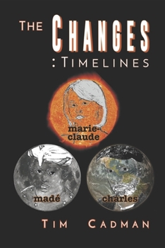 Paperback The Changes: Timelines Book