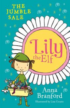 Paperback Lily the Elf: the Jumble Sale Book