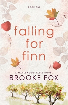 Falling for Finn (Illustrated Edition) - Book #1 of the Maplewood Falls