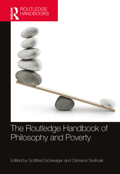 Hardcover The Routledge Handbook of Philosophy and Poverty Book