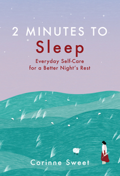 Paperback 2 Minutes to Sleep: Everyday Self-Care for a Better Night's Rest Volume 3 Book
