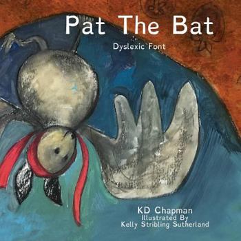 Paperback Pat the Bat Dyslexic Font Book