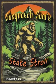 Paperback Sasquatch Sam's State Stroll Book