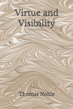 Paperback Virtue and Visibility Book