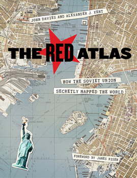 Hardcover The Red Atlas: How the Soviet Union Secretly Mapped the World Book