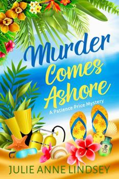 Murder Comes Ashore - Book #2 of the Patience Price, Counselor at Large