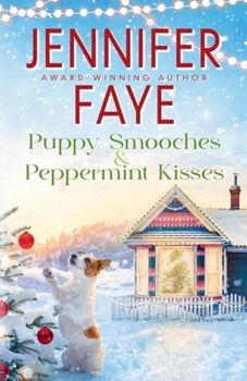 Paperback Puppy Smooches & Peppermint Kisses (Kringle Falls) Book