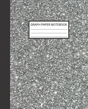 Paperback Graph Paper Notebook: Quad Ruled Graph Paper Composition Notebook for Students Math and Science Faux Silver Sparkle Book