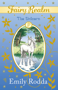 The Unicorn - Book #6 of the Fairy Realm