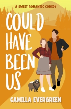 Could Have Been Us - Book #1 of the Could Have Been Sweet