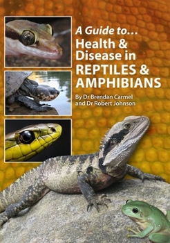 Paperback A Guide to Health & Disease in Reptiles & Amphibians Book